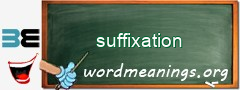 WordMeaning blackboard for suffixation
